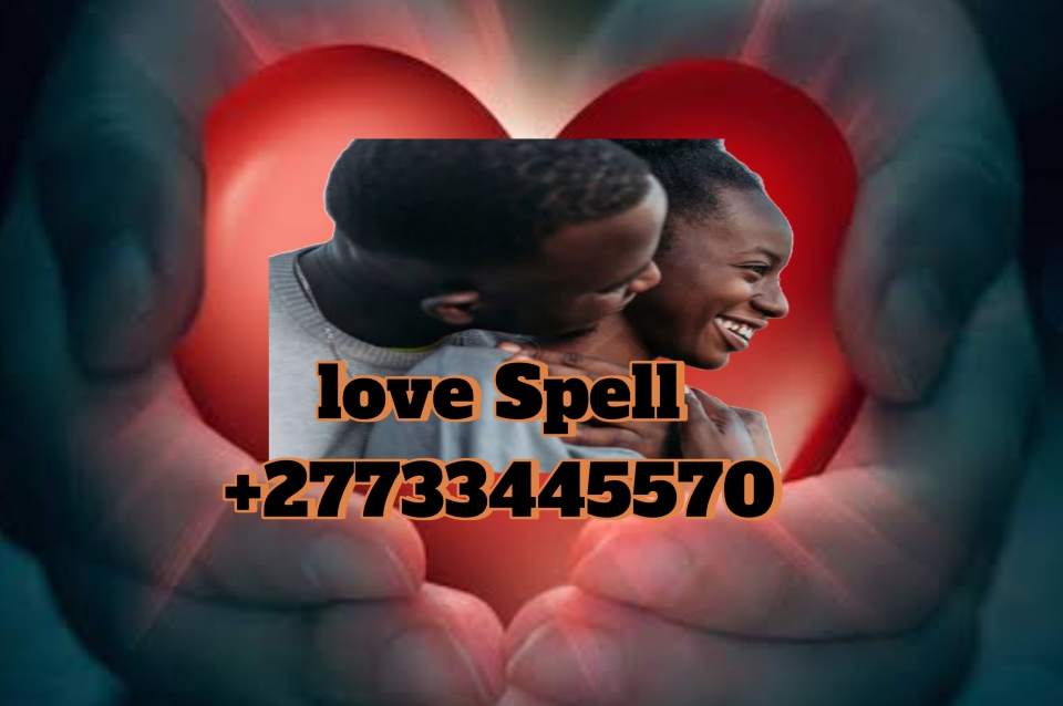     Perfect Love Spell to bring Lost Love Back +27733445570